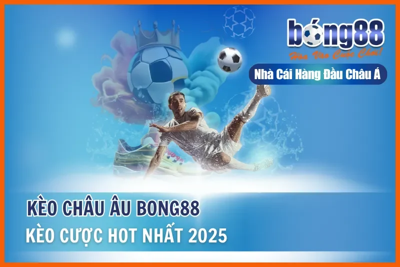 Kèo Châu Âu