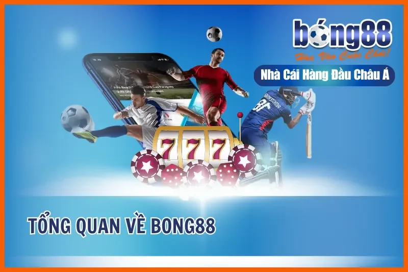 Đôi nét về nhà cái BONG88